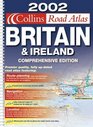 Comprehensive Road Atlas Britain and Ireland 2002