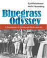 Bluegrass Odyssey A Documentary in Pictures and Words 196786