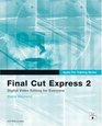 Apple Pro Training Series  Final Cut Express 2
