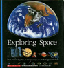 Exploring Space: From Ancient Legends to the Telescope to Modern Space Missions (Scholastic Voyages of Discovery : Natural History)