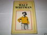 Walt Whitman  The Making Of The Poet