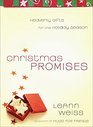 Christmas Promises Heavenly Gifts for the Holiday Season