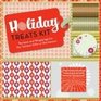 Holiday Treats Kit Recipes and Wrappings for the Tastiest Gifts of the Season