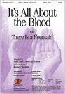 It's All About the Blood with There Is a Fountain