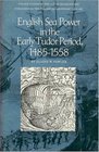 English Sea Power in the Early Tudor Period 14851558