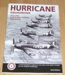 Hurricane Squadrons in Focus The Photographic History of RAF Hurricane Squadrons in Europe 1939 to 1945