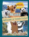 Bears Awesome at Everything