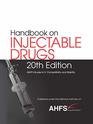 Handbook on Injectable Drugs 20th edition
