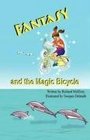 Fantasy and the Magic Bicycle