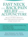 Fast Neck and Back Pain Relief with Acupuncture How to Use the Balance Method and Master Tung Acupuncture for Instant Neck and Upper Back Pain Relief