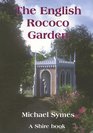 The English Rococo Garden