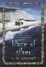 Blaze of Silver (Granville Trilogy)