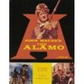 John Wayne's the Alamo The Making of the Epic Film