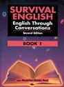 Survival English English Through Conversations Book 1 Second Edition