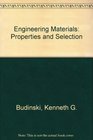 Engineering materials Properties and selection