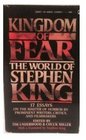 Kingdom of Fear The World of Stephen King