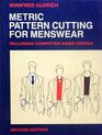 Metric Pattern Cutting for Menswear Including Unisex Casual Clothes and Computer Aided Design