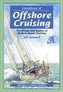 Handbook of Offshore Cruising The Dream and Reality of Modern Ocean Sailing
