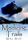 Medicine Trails