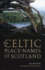 The Celtic Placenames of Scotland