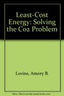 LeastCost Energy Solving the C02 Problem