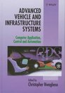 Advanced Vehicle and Infrastructure Systems Computer Applications Control and Automation