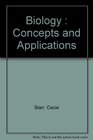 Biology  Concepts and Applications