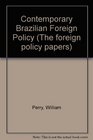 Contemporary Brazilian Foreign Policy  6