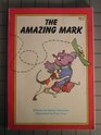 Amazing Mark (Happy Times Adventures)