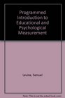 Programmed Introduction to Educational and Psychological Measurement