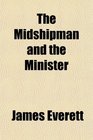The Midshipman and the Minister