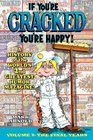 If You're Cracked, You're Happy: The History of Cracked Mazagine, Part Too