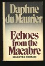 Echoes from the Macabre: Selected Stories