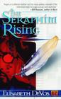 The Seraphim Rising