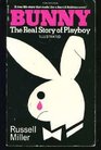 BUNNY: REAL STORY OF "PLAYBOY"