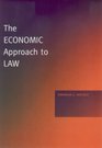 The Economic Approach to Law