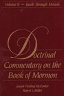 Doctrinal Commentary on the Book of Mormon Vol 2