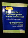 Chad/kin 067 The Development of Human Potential Sjsu / Developing Person Through Lifesapan