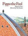 Pippo the Fool (Junior Library Guild Selection (Charlesbridge Hardcover))