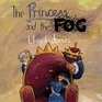 The Princess and the Fog A Story for Children with Depression