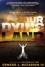Our Dying Land