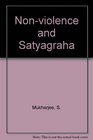 Nonviolence and Satyagraha