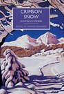 Crimson Snow (Winter Mysteries) (British Library Crime Classics)