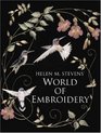 Helen M Stevens' World of Embroidery