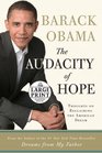 The Audacity of Hope: Thoughts on Reclaiming the American Dream (Large Print)