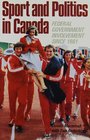 Sport and Politics in Canada Federal Government Involvement since 1961