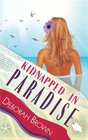 Kidnapped in Paradise (Paradise, Bk 7)