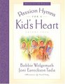 Passion Hymns For A Kid's Heart (Hymns for a Kid's Heart)
