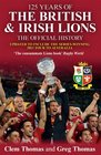 125 Years of the British  Irish Lions The Official History