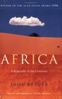 Africa A Biography of the Continent